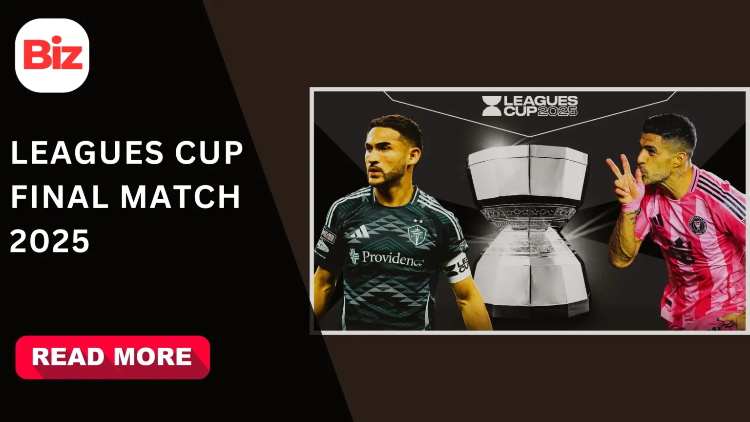Leagues Cup Final Match 2025 featuring Inter Miami vs Seattle Sounders at Lumen Field with ticket and streaming details