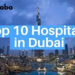 Top 10 Hospitals in Dubai