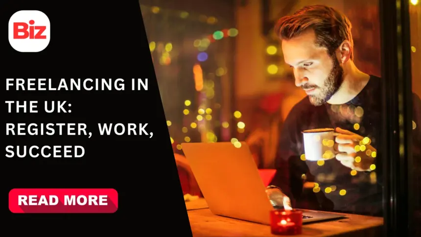 How to start freelancing in the UK guide with tips on setup, tax, and freelance work from home.