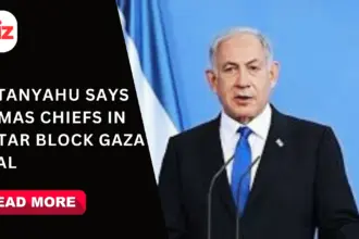 Netanyahu says Hamas leadership in Qatar blocks Gaza deal and hostage release