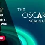 2026 Oscar predictions with key nominees, Oscars 2026 date, and Academy Awards highlights