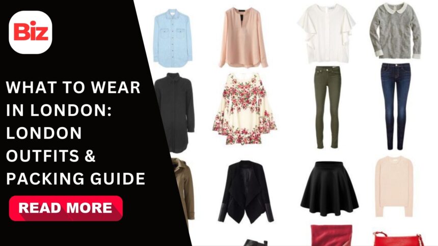 What to wear in London?