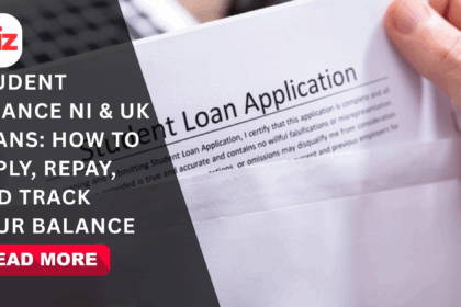 Student Finance NI & UK Loans: How to Apply, Repay, and Track Your Balance