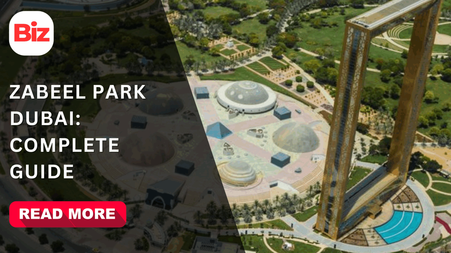 Zabeel Park, Dubai - Timings, Entry Fee, Dubai Frame