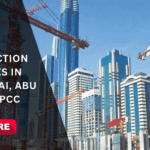 Top Construction Companies in UAE | Dubai, Abu Dhabi & NPCC