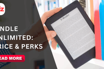 How Much Is Kindle Unlimited & Is It Worth It? Complete Guide