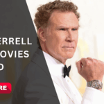 Top 10 Will Ferrell Best Movies in 2025