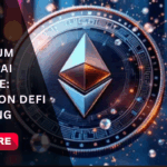 Ethereum Shanghai Upgrade: Impact on DeFi & Staking