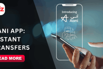 Aani App UAE: Fastest Way to Transfer Money Online