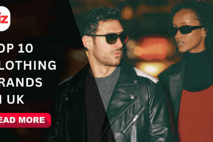 Top 10 Clothing Brands in UK | Best British Fashion Labels