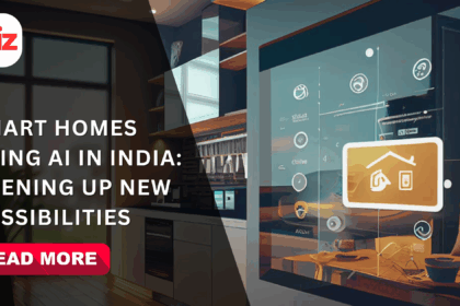 Smart Homes Using AI In India Opening Up New Possibilities​