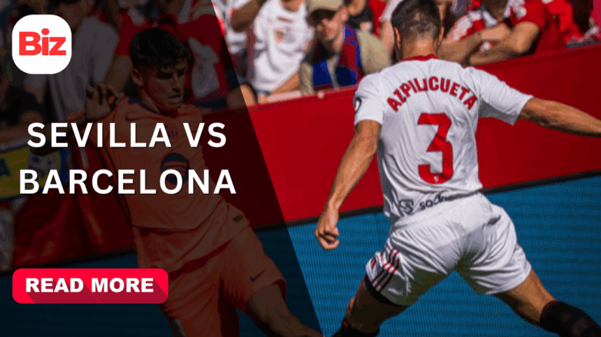 Sevilla vs Barcelona: Sevilla Shock Barça 4-1 in a LaLiga Thriller